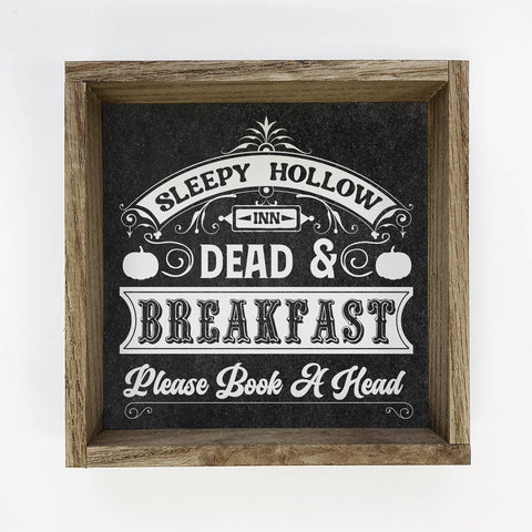 SLEEPY HOLLOW DEAD & BREAKFAST SIGN