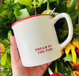 DREAM BY THE FIRE MUG