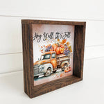 HEY YA’LL IT’S FALL VINTAGE TRUCK SIGN