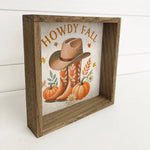 HOWDY FALL COWBOY BOOTS SIGN