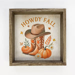 HOWDY FALL COWBOY BOOTS SIGN