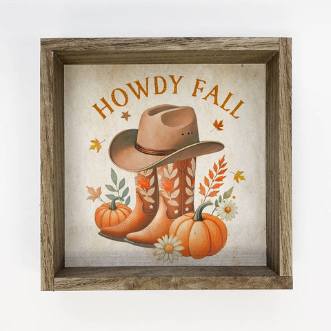 HOWDY FALL COWBOY BOOTS SIGN