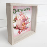 BABY ITS COLD OUTSIDE SIGN